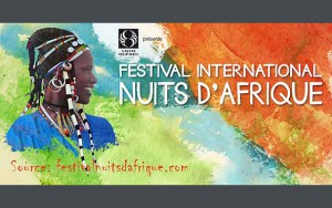 Lire la suite à propos de l’article Festival  international  Nuits d’Afrique 28e édition du 8 au 20 juillet  2014