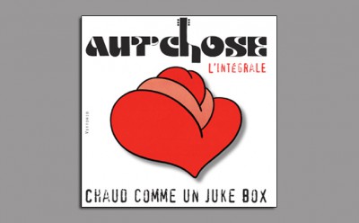 Lire la suite à propos de l’article <!--:fr-->Aut&rsquo;chose immortalisé sur disque<!--:-->