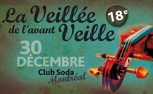 Lire la suite à propos de l’article <!--:fr-->La Veillée de l’avant-veille au Club Soda<!--:-->