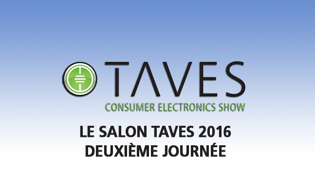 Lire la suite à propos de l’article Le salon TAVES 2016 : deuxième journée