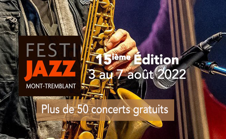 Lire la suite à propos de l’article Festi Jazz Mont-Tremblant 15e édition